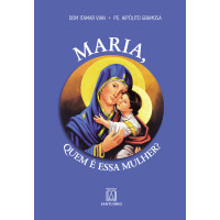Maria, quem é essa mulher?