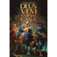 Deus vem a minha casa