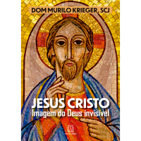 Jesus Cristo imagem do Deus invisível