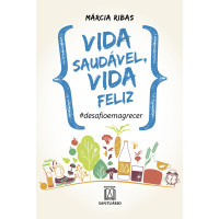 Vida saudável, vida feliz