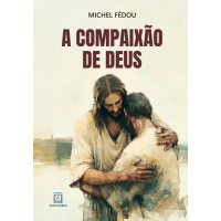 Compaixão de Deus, A