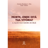 Morte, onde está tua vitória?