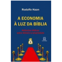 A economia à luz da Bíblia