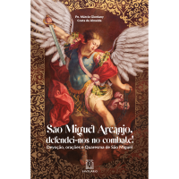 São Miguel Arcanjo, defendei-nos no combate!