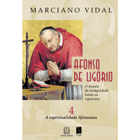 Afonso de Ligório: o triunfo da benignidade frente ao rigorismo - Volume 4