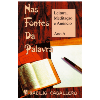 Nas fontes da palavra - ano A