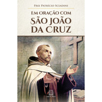 Em oração com São João da Cruz