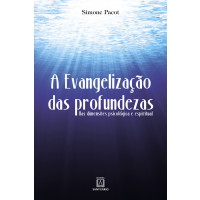 A evangelização das profundezas 