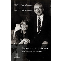 Deus e o mystério do amor humano