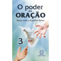 O poder da oração - 3
