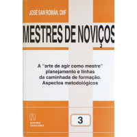 Mestres de noviços - volume 3

