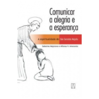 Comunicar a alegria e a esperança