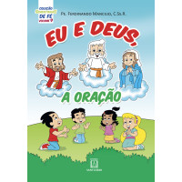 Coleção Sementinhas de fé - volume 9 - Eu e Deus, a oração
