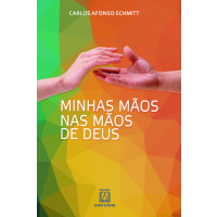 Minhas mãos nas mãos de Deus