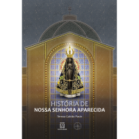 História de Nossa Senhora Aparecida