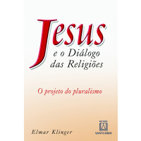 Jesus e o diálogo das religiões