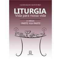 Liturgia vida para nossa vida.