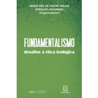 Fundamentalismo, desafios a ética teológica
