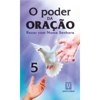 O poder da oração - 5
